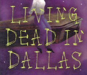 Living Dead in Dallas by Charlaine Harris